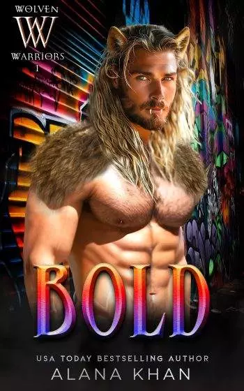 Cover of Bold by Alana Khan, featuring a rugged, sexy wolven warrior looking toward the viewer