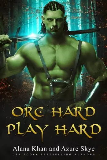 Orc Hard Play Hard