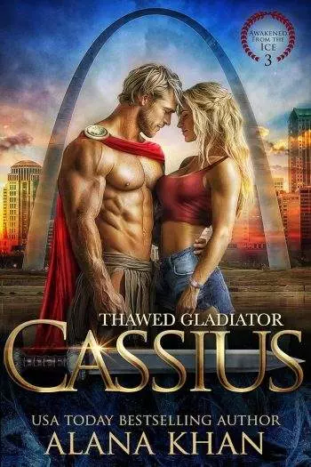 Cover of Thawed Gladiator: Cassius by Alana Khan