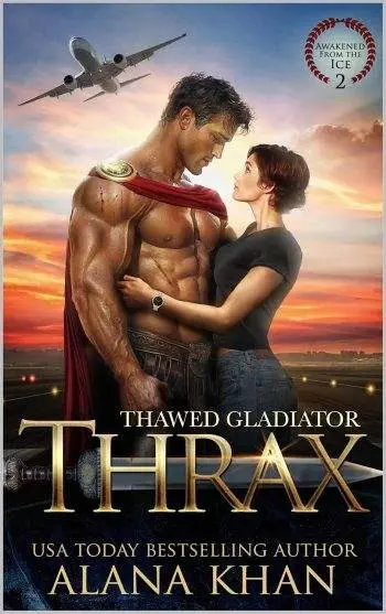 Cover of Thawed Gladiator: Thrax by Alana Khan